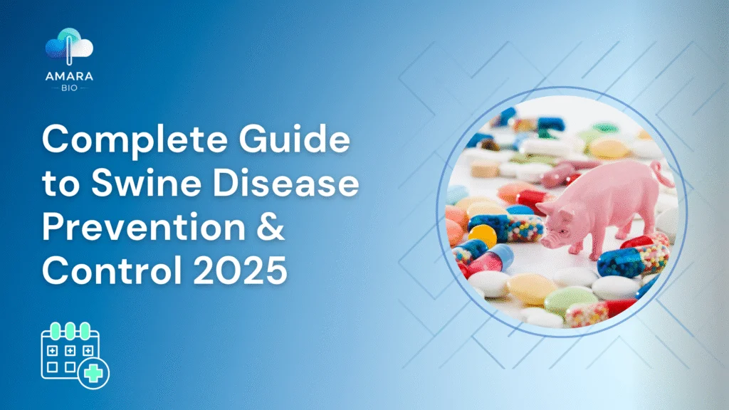 Complete Guide to Swine Disease Prevention & Control 2025