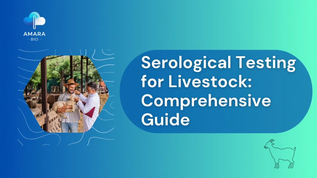Serological Testing for Livestock: Complete Guide for Veterinarians and Farm Managers